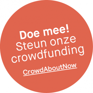 Doe mee en steun onze crowdfunding